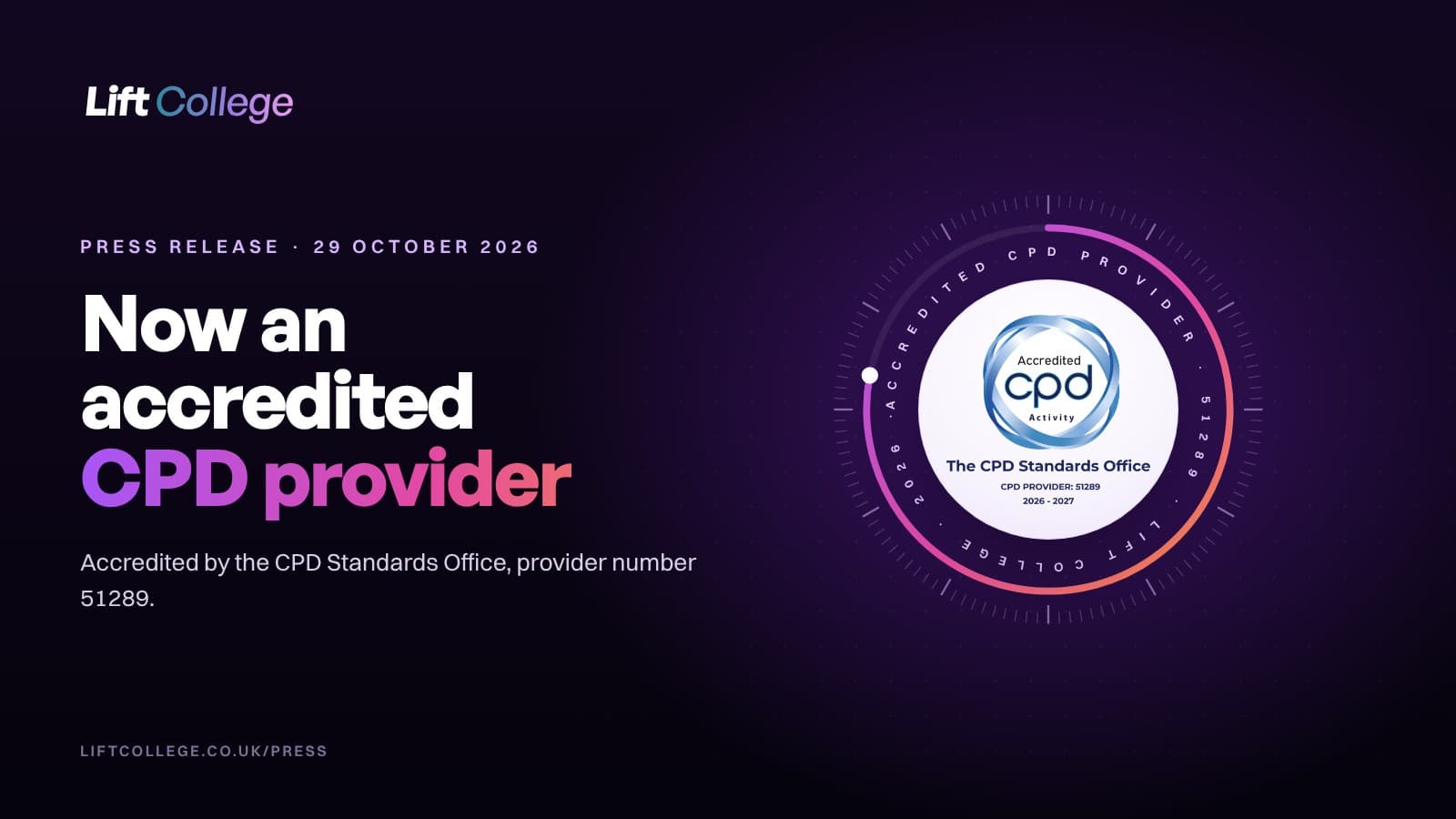 Lift College is now an accredited CPD provider: the CPD Standards Office badge in a Lift College seal